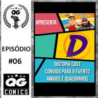 #06 QG CAST - Conhecendo o Distopia Cast