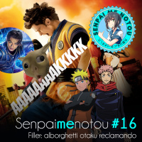 Senpai Me Notou #16 - Filler: alborghetti otaku reclamando