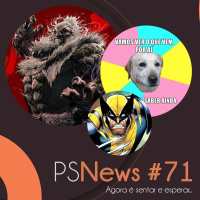 PS News #71 - Agora é sentar e esperar...