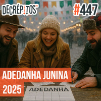 Decrépitos 447 - Adedanha Junina 2025 (Ao Vivo)