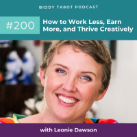 BTP200: How to Work Less, Earn More, and Thrive Creatively with Leonie Dawson