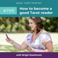 BTP199: How to become a good Tarot reader