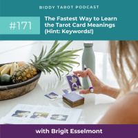 BTP171: The Fastest Way to Learn the Tarot Card Meanings (Hint: Keywords!)