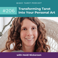 BTP206: Transforming Tarot into Your Personal Art with Heidi Nickerson