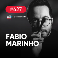 Viver da arte: da vida corporativa à pintura, com Fabio Marinho | Café com ADM 427