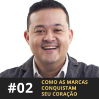 Café com ADM 002 - Como as marcas conquistam seu coração