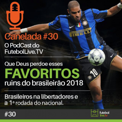Canelada - O Podcast Do Futebol Live