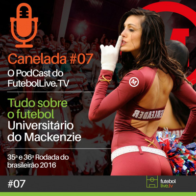 Canelada - O Podcast Do Futebol Live
