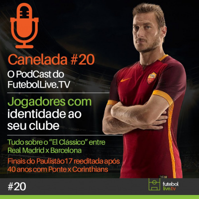 Canelada - O Podcast Do Futebol Live
