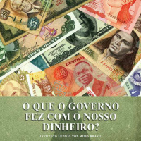 O Que O Governo Fez Com O Nosso Dinheiro (Parte 2) - Taxas De Cambio E Bimetalismo