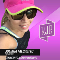 Ep. 010 - Run Ju Run (Juliana Falchetto)