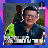 Bora CORRER na TRILHA com SIDNEY TOGUMI // PODCAST do TÊNIS CERTO EP. 12