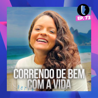 CORRENDO de BEM com a VIDA ft. DANI GERMANO // EP. 73