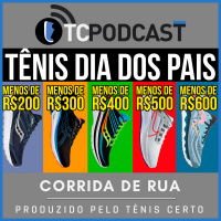 Sugestões de TÊNIS p/ DIA DOS PAIS (a partir de R$200)