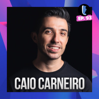 CAIO CARNEIRO de um JEITO DIFERENTE // EP. 94