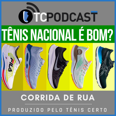 Podcast Tênis Certo: Corrida De Rua | Maratona | Entrevistas | Treinamento