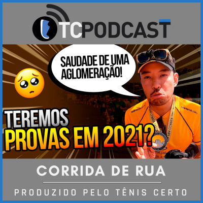 Podcast Tênis Certo: Corrida De Rua | Maratona | Entrevistas | Treinamento