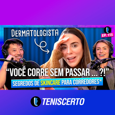 Podcast Tênis Certo: Corrida De Rua | Maratona | Entrevistas | Treinamento