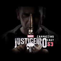 Cappuccino Cast #053 - O Justiceiro na Netflix