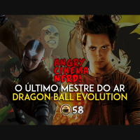 Cappuccino Cast #058 - O Kame Kame-Rá do Ar | Angry Cinema Nerd 2