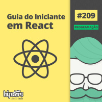 Guia do iniciante em React – Hipsters #209