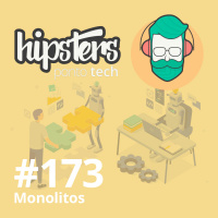 Monolitos – Hipsters #173
