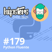 Python Fluente – Hipsters Ponto Tech #179