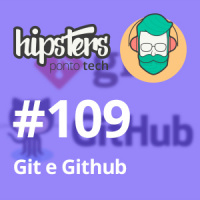Git e Github – Hipsters #109