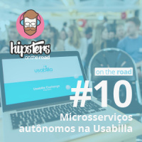 Microsserviços autônomos na Usabilla – Hipsters On The Road #10