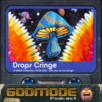 Godmode - Drops Cringe