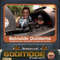 Godmode - Batnaldo Quiótemo