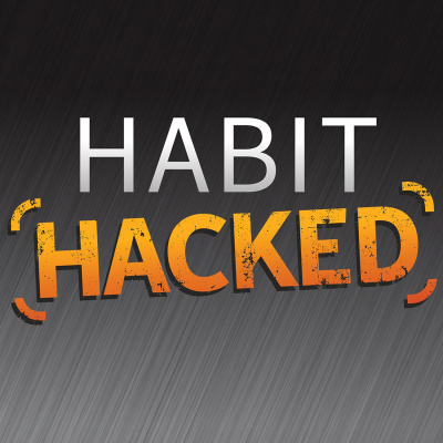 Habit Hacked Podcast