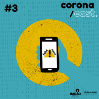 Coronacast #3: Pandemia de desinformação