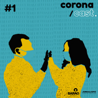 Coronacast #1: Distâncias em tempos de corona