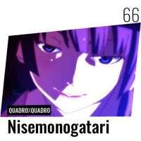 Quadro x Quadro 066 – Nisemonogatari