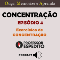 4 - Exercícios de Concentração - Concentração