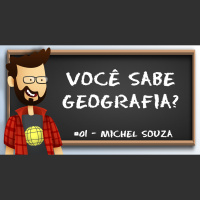 Você Sabe Geografia? #01 – Michel Souza