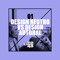 Polígono 01 - Design Neutro vs Design Autoral