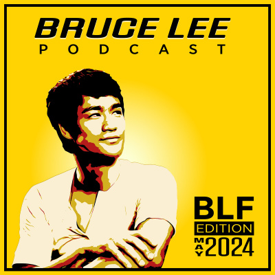 Bruce Lee Podcast
