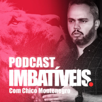 Imbatíveis #025 - NINGUÉM VENCE NADA SEM MOTIVOS