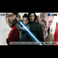 KaminoKast 096 – Especulações para Os Últimos Jedi
