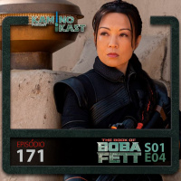 KaminoKast 171: O Livro de Boba Fett S01E04