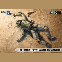 KaminoKast 052 – HQ: Boba Fett Laços de Sangue