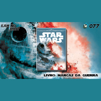 KaminoKast 077 – Livro: Marcas da Guerra
