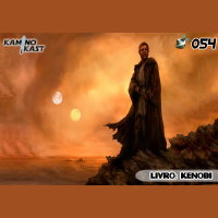 KaminoKast 054 – Livro: Kenobi