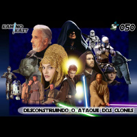 KaminoKast 050 – Desconstruindo O Ataque dos Clones