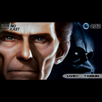 KaminoKast 092 – Livro: Tarkin