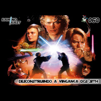 KaminoKast 060 – Desconstruindo A Vingança dos Sith