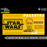 KaminoKast Express 003 – Mitologia de Star Wars e as Religiões