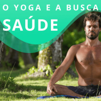 Yoga e a Busca pela Saúde